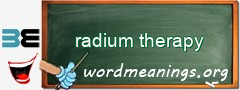 WordMeaning blackboard for radium therapy